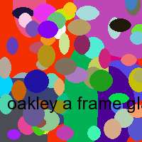 oakley a frame glas