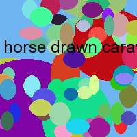 horse drawn caravans
