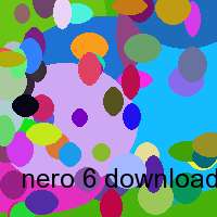 nero 6 download shareware